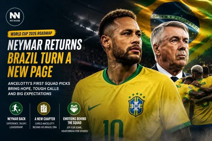 Neymar and Carlo Ancelotti leading Brazil’s new football era ahead of major international tournaments.